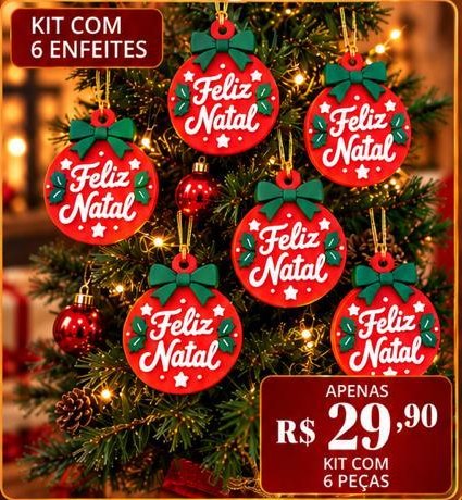 Kit 6 Enfeites Feliz Natal